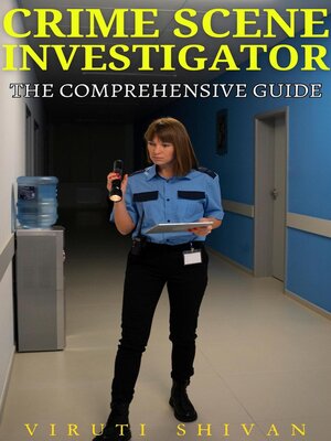 cover image of Crime Scene Investigator